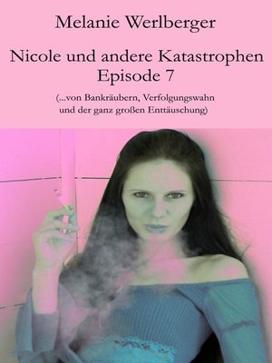 cover image of Nicole und andere Katastrophen – Episode 7